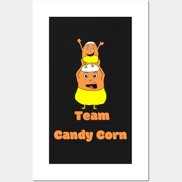 Team Candy Corn Family! Wall Art by JonnyVsTees